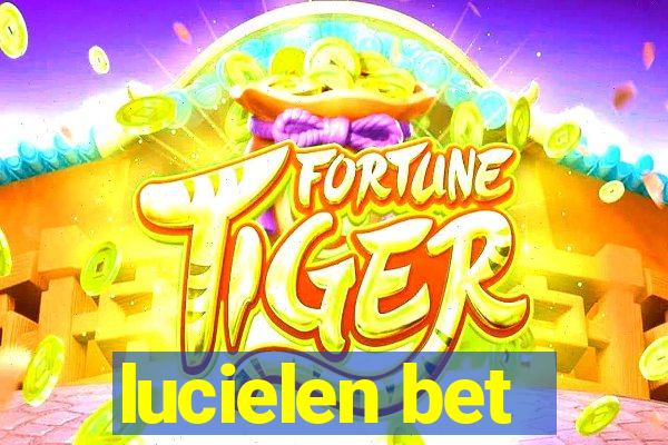 lucielen bet